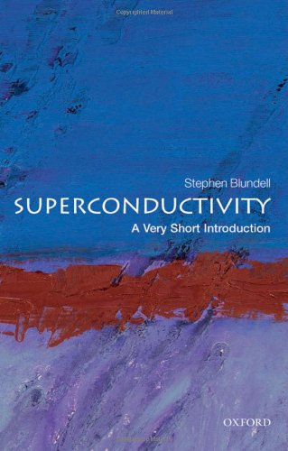 Superconductivity: A Very Short Introduction (Very Short Introductions)