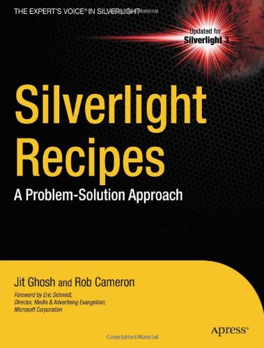 Silverlight Recipes: A Problem-Solution Approach
