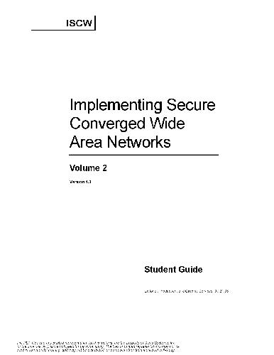 Implementing Secure Converged Wide Area Networks. Student Guide