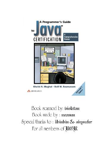 A Programmers Guide to Java Certification: A Comprehensive Primer