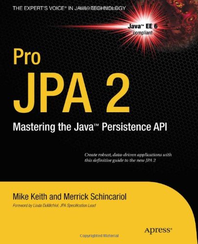 Pro JPA 2: Mastering the Java (TM) Persistence API