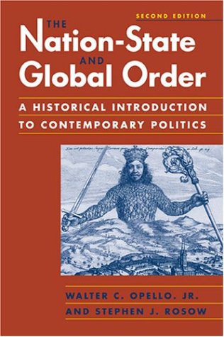 The Nation-State and Global Order: A Historical Introduction to Contemporary Politics
