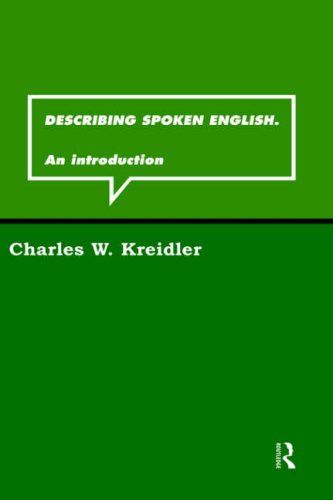 Describing Spoken English: An Introduction (Routledge Grammar)