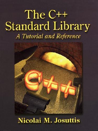 The C++ Standard Library, A Tutorial and Reference