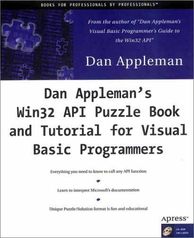 Dan Applemans Win32 API Puzzle Book and Tutorial for Visual Basic Programmers