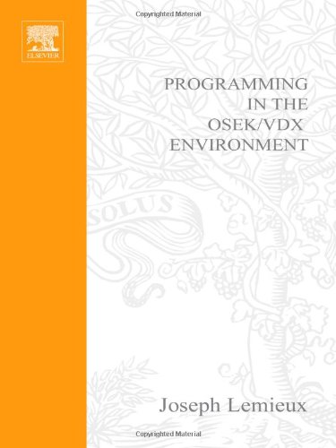 Programming in the OSEK/VDX Environment (With CD-ROM