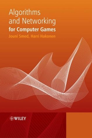 Algorithms And Networking For Computer Games Smed