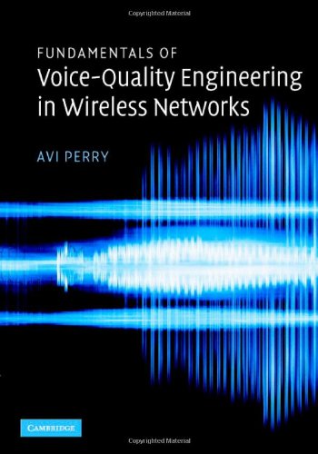 Fundamentals of Voice-Quality Engineering in Wireless Networks