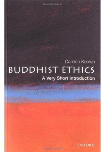 Buddhist Ethics. A Very Short Introduction