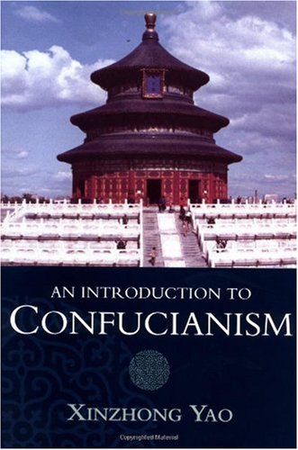 An Introduction to Confucianism (Introduction to Religion)