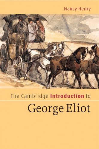 The Cambridge Introduction to George Eliot (Cambridge Introductions to Literature)