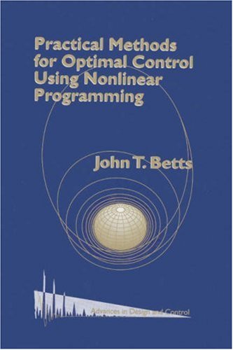 Practical methods for optimal control using nonlinear programming