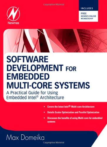 Software Development for Embedded Multi-core Systems: A Practical Guide Using Embedded Intel  Architecture
