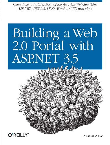 Building a Web 2.0 Portal with ASP NET 3.5