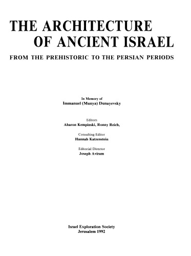 The Architecture of Ancient Israel: From the Prehistoric to the Persian Periods