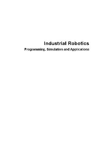 Industrial Robotics: Programming, Simulation and Applications