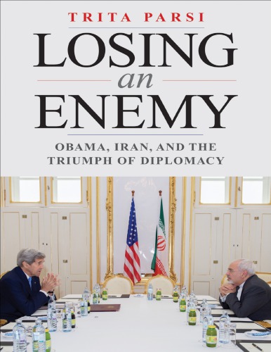 Obama, Iran, and the Triumph of Diplomacy