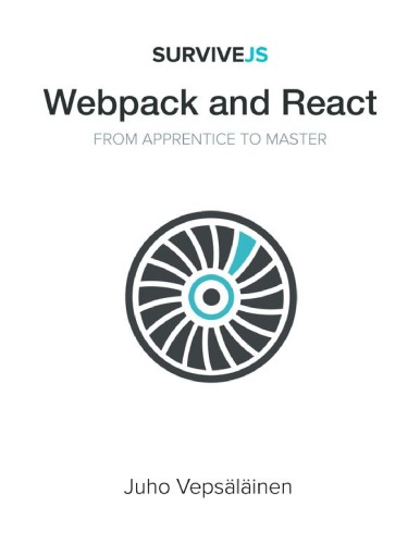 SurviveJS - Webpack and React - From apprentice to master