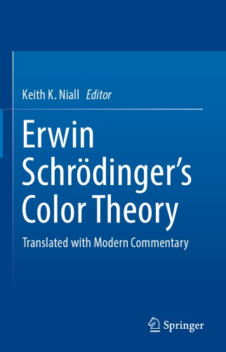 Erwin Schrödinger’s Color Theory: Translated with Modern Commentary