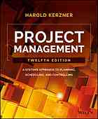 Project management a systems approach to planning, scheduling, and controlling