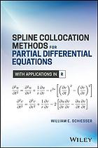 Spline collocation methods for partial differential equations : with applications in R