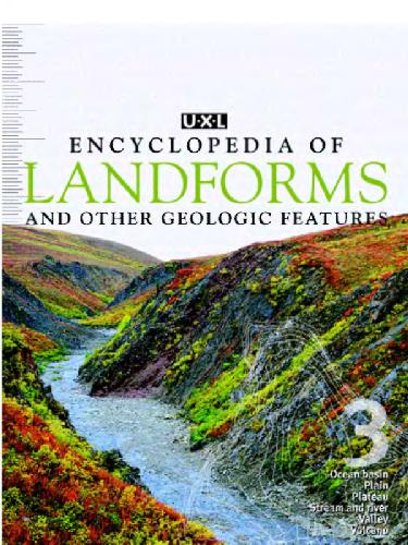 UXL encyclopedia of landforms and other geologic features