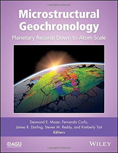 Microstructural Geochronology: Planetary Records Down to Atom Scale