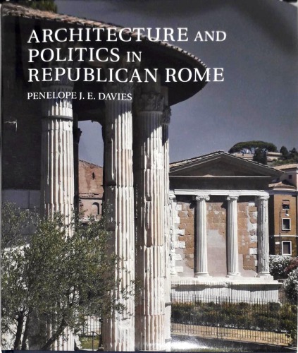 Architecture and politics in Republican Rome