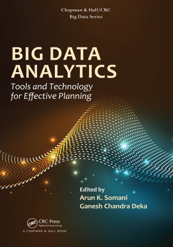 Big Data Analytics: Tools and Technology for Effective Planning