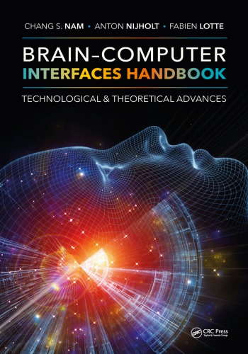 Brain-Computer Interfaces Handbook: Technological and Theoretical Advances