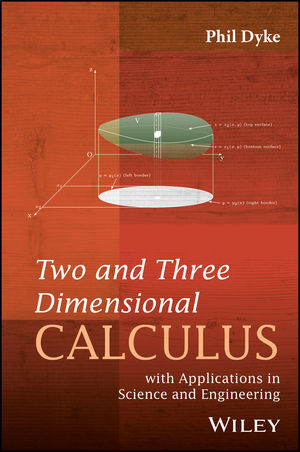Two and Three Dimensional Calculus with Applications in Science and Engineering