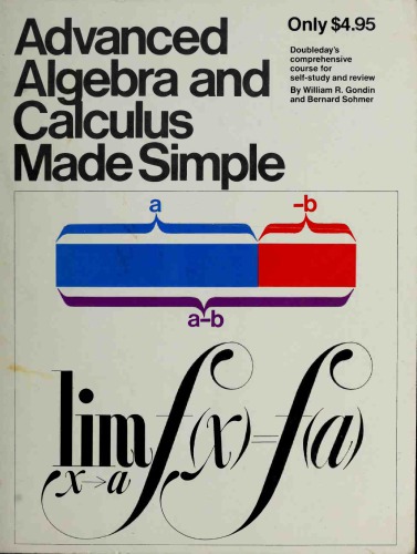Advanced Algebra and Calculus Made Simple