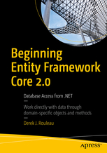 Beginning Entity Framework Core 2.0. Database Access from .NET