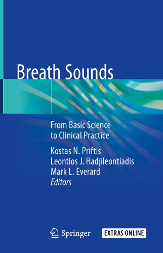 Breath Sounds From Basic Science to Clinical Practice