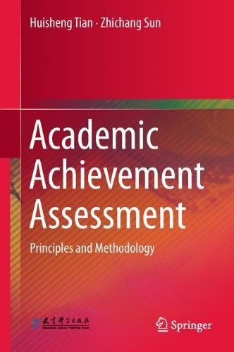Academic Achievement Assessment: Principles and Methodology
