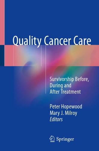 Quality Cancer Care Survivorship Before, During and After Treatment