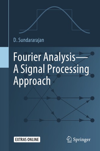 Fourier Analysis - A Signal Processing Approach