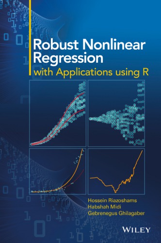 Robust Nonlinear Regression with Applications Using R