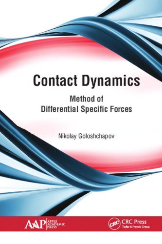 Contact dynamics: Method of differential specific forces