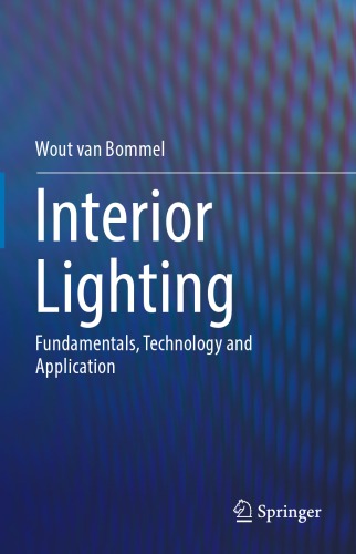 Interior Lighting: Fundamentals, Technology and Application
