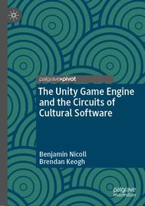 The Unity Game Engine and the Circuits of Cultural Software