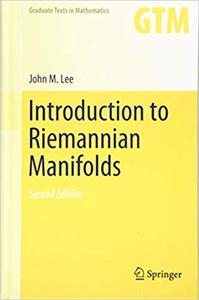 Introduction to Riemannian Manifolds, Second Edition