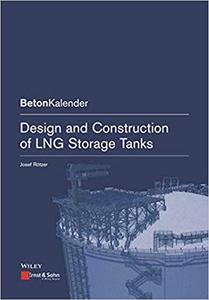 Design and Construction of LNG Storage Tanks