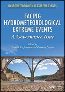 Facing Hydrometeorological Extreme Events: A Governance Issue