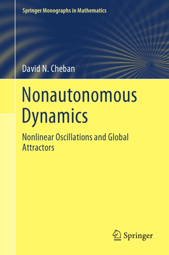 Nonautonomous Dynamics - Nonlinear Oscillations and Global Attractors