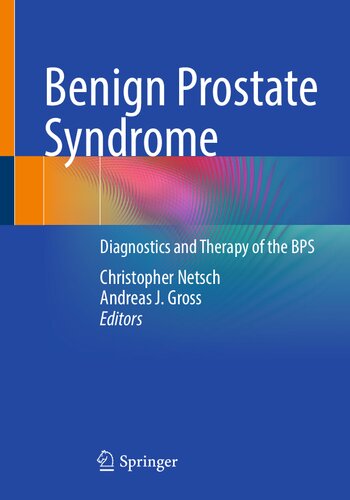 Benign Prostate Syndrome: Diagnostics and Therapy of the BPS
