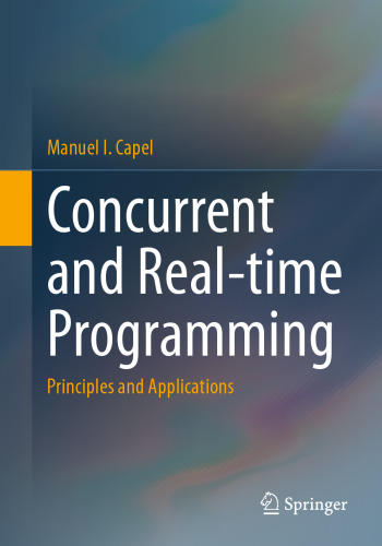 Concurrent and Real-time Programming: Principles and Applications
