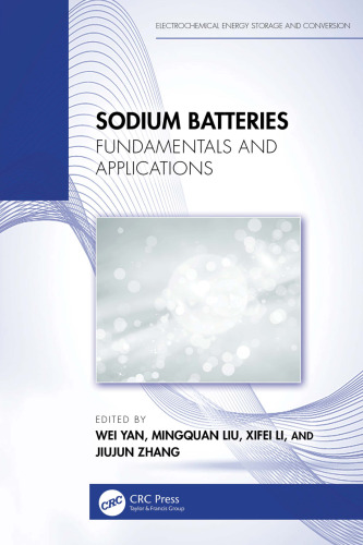 Sodium Batteries: Fundamentals and Applications