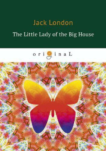 The Little Lady of the Big House