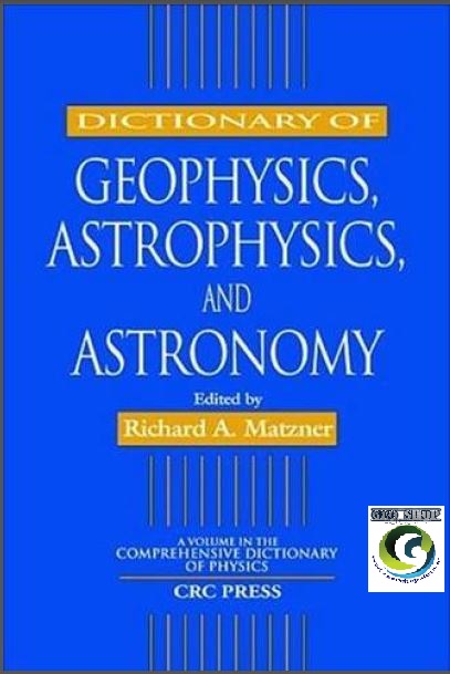 دیکشنری ژئوفیزیک و ستاره شناسی